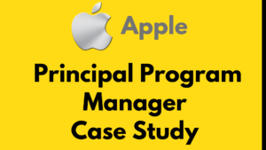 Principal Program Manager Interview Case Study in Apple image