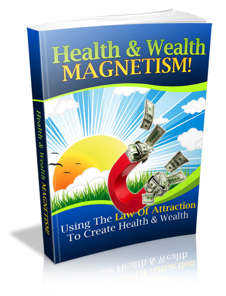 Health _ Wealth Magnetism!