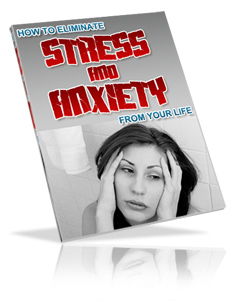 How to Eliminate Stress _ Anxiety from Your Life