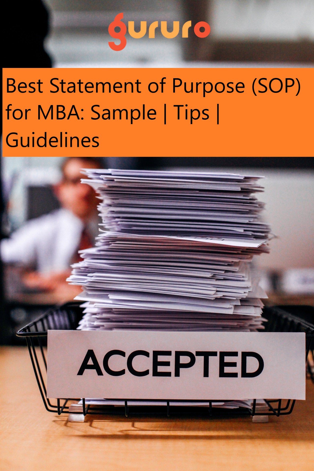 Best Statement of Purpose (SOP) for MBA: Sample | Tips | Guidelines