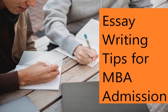 Essay Writing Tips for MBA Admission