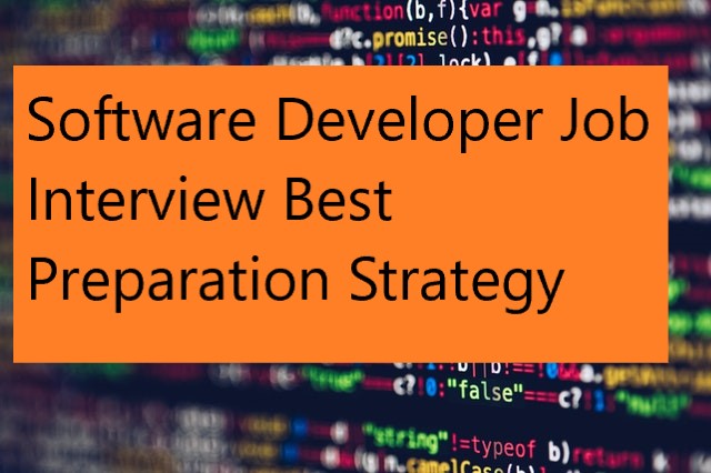 Software Developer Job Interview Best Preparation Strategy