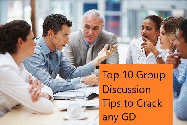 Top 10 Group Discussion Tips to Crack GD
