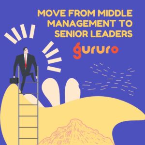Move from Middle management to Senior leaders after a DBA