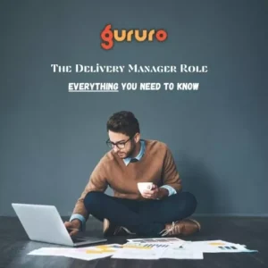 The Delivery Manager Role