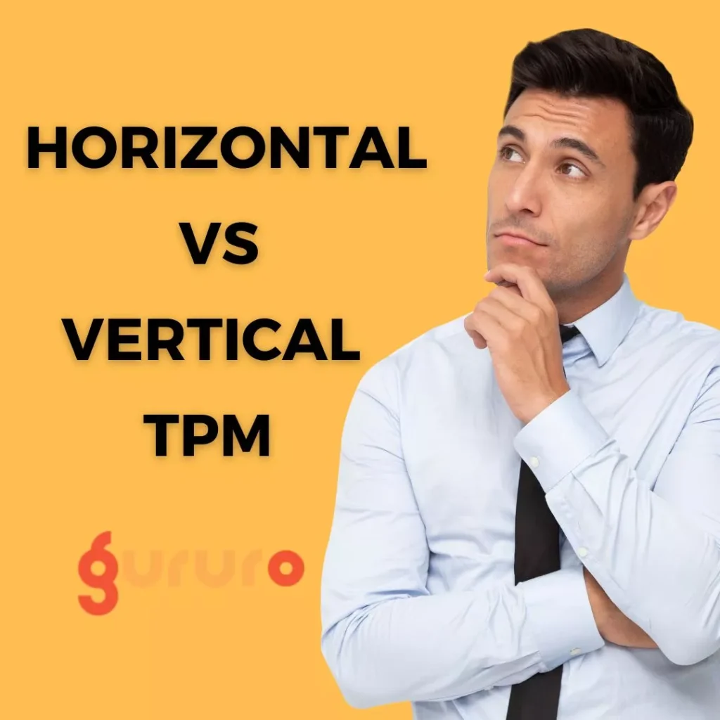 How Horizontal and Vertical TPM Differ in Product Organizations