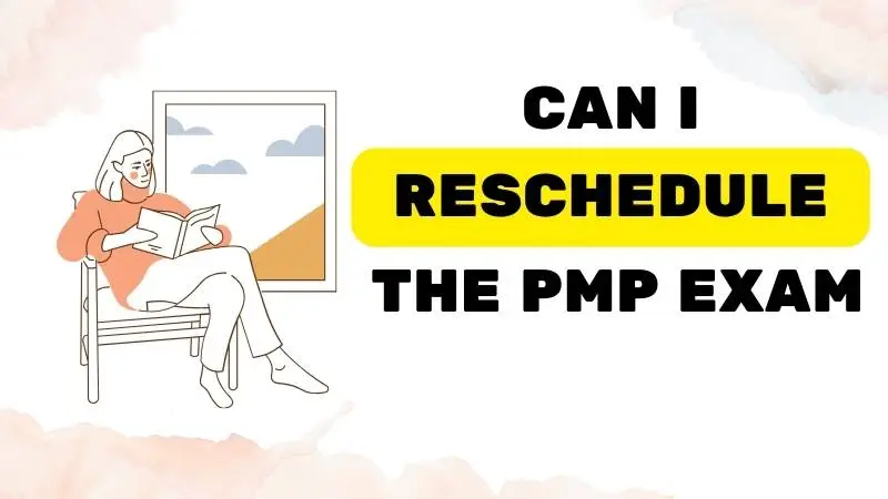 Can I Reschedule the PMP Exam image