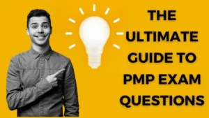 The Ultimate Guide To PMP Exam Questions image